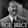 The photo image of Nigel Bruce, starring in the movie "Terror by Night"