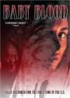 Buy and daunload horror-theme movie «Baby Blood» at a small price on a best speed. Place your review on «Baby Blood» movie or find some amazing reviews of another people.