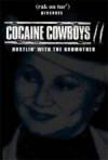 Purchase and daunload documentary-theme movie «Cocaine Cowboys II: Hustlin' with the Godmother» at a small price on a superior speed. Place your review on «Cocaine Cowboys II: Hustlin' with the Godmother» movie or read fine reviews