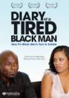 Get and download comedy theme muvi «Diary of a Tired Black Man» at a low price on a best speed. Leave some review on «Diary of a Tired Black Man» movie or read amazing reviews of another visitors.