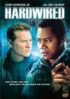 Buy and dawnload action-theme muvi «Hardwired» at a small price on a superior speed. Put some review on «Hardwired» movie or find some fine reviews of another persons.