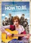 Purchase and daunload comedy genre movy «How to Be» at a little price on a best speed. Put your review about «How to Be» movie or find some picturesque reviews of another fellows.