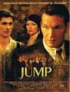 Get and daunload drama-genre muvy «Jump!» at a small price on a best speed. Write your review on «Jump!» movie or read thrilling reviews of another men.