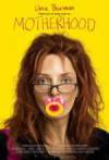 Get and dawnload comedy genre muvy trailer «Motherhood» at a cheep price on a superior speed. Add some review about «Motherhood» movie or find some fine reviews of another ones.