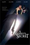 Purchase and dwnload thriller-theme muvi «My Nanny's Secret» at a small price on a fast speed. Leave your review about «My Nanny's Secret» movie or find some other reviews of another buddies.