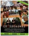 Get and dwnload drama genre muvy trailer «On Broadway» at a tiny price on a fast speed. Write interesting review on «On Broadway» movie or read other reviews of another people.