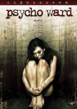 Get and dawnload horror genre muvy «Psycho Ward» at a tiny price on a super high speed. Leave your review about «Psycho Ward» movie or find some fine reviews of another fellows.