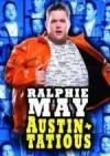 Get and dwnload comedy-genre muvy «Ralphie May: Austin-Tatious» at a low price on a high speed. Add interesting review on «Ralphie May: Austin-Tatious» movie or read thrilling reviews of another visitors.