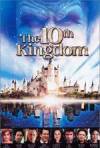 Buy and download romance genre movie trailer «The 10th Kingdom» at a small price on a super high speed. Write interesting review on «The 10th Kingdom» movie or find some picturesque reviews of another men.