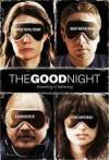 Get and dwnload comedy-theme muvi trailer «The Good Night» at a low price on a high speed. Place your review about «The Good Night» movie or read picturesque reviews of another buddies.