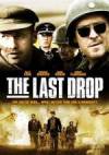 Buy and dawnload adventure theme muvy trailer «The Last Drop» at a low price on a fast speed. Put your review about «The Last Drop» movie or read fine reviews of another people.