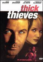 Purchase and daunload crime-theme movy «Thick as Thieves» at a cheep price on a best speed. Write your review about «Thick as Thieves» movie or read thrilling reviews of another ones.