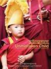 Purchase and dwnload documentary genre movie «Unmistaken Child» at a tiny price on a best speed. Put some review about «Unmistaken Child» movie or find some amazing reviews of another buddies.