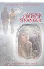 The photo image of Christina Browder, starring in the movie "Another Perfect Stranger"