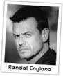 The photo image of Randall England. Down load movies of the actor Randall England. Enjoy the super quality of films where Randall England starred in.
