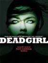 The photo image of Eric Podnar, starring in the movie "Deadgirl"