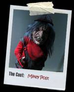 The photo image of Mikey Post. Down load movies of the actor Mikey Post. Enjoy the super quality of films where Mikey Post starred in.
