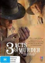 Purchase and dwnload crime theme muvy «3 Acts of Murder» at a small price on a superior speed. Write interesting review on «3 Acts of Murder» movie or find some other reviews of another persons.