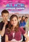 Buy and dawnload adventure genre movie «Alice Upside Down» at a small price on a superior speed. Write some review about «Alice Upside Down» movie or find some fine reviews of another persons.