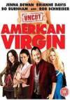 Get and dawnload comedy theme muvi trailer «American Virgin» at a tiny price on a high speed. Put some review on «American Virgin» movie or read thrilling reviews of another fellows.