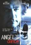 Purchase and dwnload action-genre movie trailer «Angel's Dance» at a little price on a fast speed. Put interesting review about «Angel's Dance» movie or find some other reviews of another people.