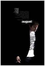 Get and daunload drama-genre movy trailer «August» at a cheep price on a high speed. Leave some review on «August» movie or read amazing reviews of another persons.