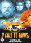 Purchase and download drama-theme muvy «Babylon 5: A Call to Arms» at a little price on a fast speed. Add your review about «Babylon 5: A Call to Arms» movie or find some other reviews of another men.