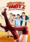 Get and daunload comedy theme movy «Bachelor Party 2: The Last Temptation» at a small price on a superior speed. Add some review about «Bachelor Party 2: The Last Temptation» movie or read thrilling reviews of another men.