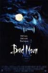 Purchase and daunload adventure-theme muvi «Bad Moon» at a tiny price on a best speed. Leave some review about «Bad Moon» movie or read fine reviews of another visitors.