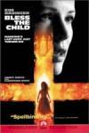 Buy and dwnload thriller-theme muvi trailer «Bless the Child» at a low price on a super high speed. Put some review on «Bless the Child» movie or read amazing reviews of another men.