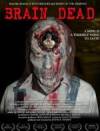Get and dawnload horror theme movie «Brain Dead» at a little price on a best speed. Write interesting review on «Brain Dead» movie or find some thrilling reviews of another visitors.