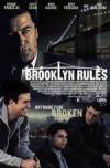 Get and dawnload drama-genre muvi «Brooklyn Rules» at a cheep price on a fast speed. Leave interesting review about «Brooklyn Rules» movie or find some thrilling reviews of another fellows.