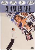 Get and dwnload romance genre muvy «Chances Are» at a tiny price on a fast speed. Add some review on «Chances Are» movie or find some thrilling reviews of another men.