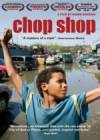 Buy and dwnload muvi «Chop Shop» at a low price on a best speed. Leave interesting review about «Chop Shop» movie or find some other reviews of another people.