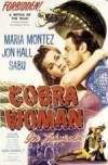 Purchase and dawnload adventure theme muvi «Cobra Woman» at a tiny price on a best speed. Place interesting review about «Cobra Woman» movie or find some other reviews of another ones.