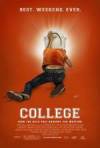 Get and daunload comedy-genre movy «College» at a tiny price on a best speed. Leave interesting review on «College» movie or read amazing reviews of another buddies.