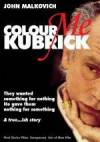 Get and dwnload drama-genre muvy trailer «Colour Me Kubrick: A True...ish Story» at a small price on a superior speed. Put interesting review on «Colour Me Kubrick: A True...ish Story» movie or find some picturesque reviews of anot