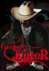 Purchase and dwnload horror-genre muvi trailer «Cowboy Killer» at a little price on a fast speed. Place your review on «Cowboy Killer» movie or find some picturesque reviews of another buddies.