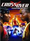 Get and download sport theme movie «Crossover» at a cheep price on a superior speed. Write your review on «Crossover» movie or read other reviews of another people.