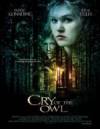 Buy and dwnload drama-genre muvy trailer «Cry of the Owl» at a little price on a best speed. Leave interesting review about «Cry of the Owl» movie or read thrilling reviews of another persons.