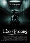 Get and dwnload fantasy theme movy «Dark Floors» at a little price on a super high speed. Write interesting review about «Dark Floors» movie or read amazing reviews of another persons.