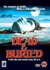 Get and dawnload horror genre muvy trailer «Dead & Buried» at a small price on a fast speed. Put your review on «Dead & Buried» movie or find some fine reviews of another fellows.