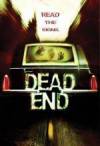 Purchase and dwnload thriller genre movie trailer «Dead End» at a little price on a fast speed. Add your review about «Dead End» movie or find some fine reviews of another persons.