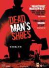 Buy and daunload crime theme muvy trailer «Dead Man's Shoes» at a little price on a fast speed. Leave interesting review on «Dead Man's Shoes» movie or read other reviews of another men.
