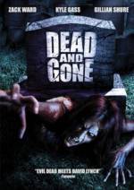 Buy and dwnload horror genre muvi trailer «Dead and Gone» at a small price on a fast speed. Write interesting review on «Dead and Gone» movie or read picturesque reviews of another persons.