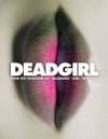 Get and daunload horror genre movie trailer «Deadgirl» at a little price on a high speed. Put your review on «Deadgirl» movie or read fine reviews of another people.