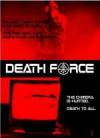 Purchase and dwnload sci-fi theme muvi trailer «Death Force» at a cheep price on a high speed. Put some review on «Death Force» movie or read fine reviews of another visitors.