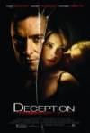 Get and dwnload drama-genre movie trailer «Deception» at a tiny price on a best speed. Write your review on «Deception» movie or read other reviews of another fellows.
