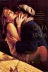 Buy and dwnload drama theme movy «Delta of Venus» at a cheep price on a fast speed. Put interesting review on «Delta of Venus» movie or find some amazing reviews of another fellows.