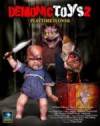 Purchase and dwnload horror genre muvi trailer «Demonic Toys: Personal Demons» at a small price on a fast speed. Write some review on «Demonic Toys: Personal Demons» movie or find some thrilling reviews of another persons.